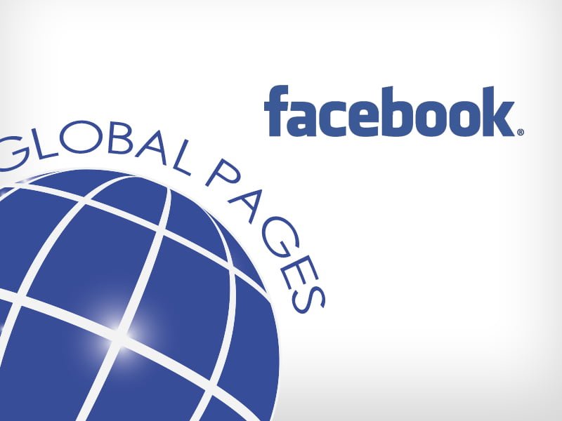 Global Pages: a nova ferramenta do Facebook