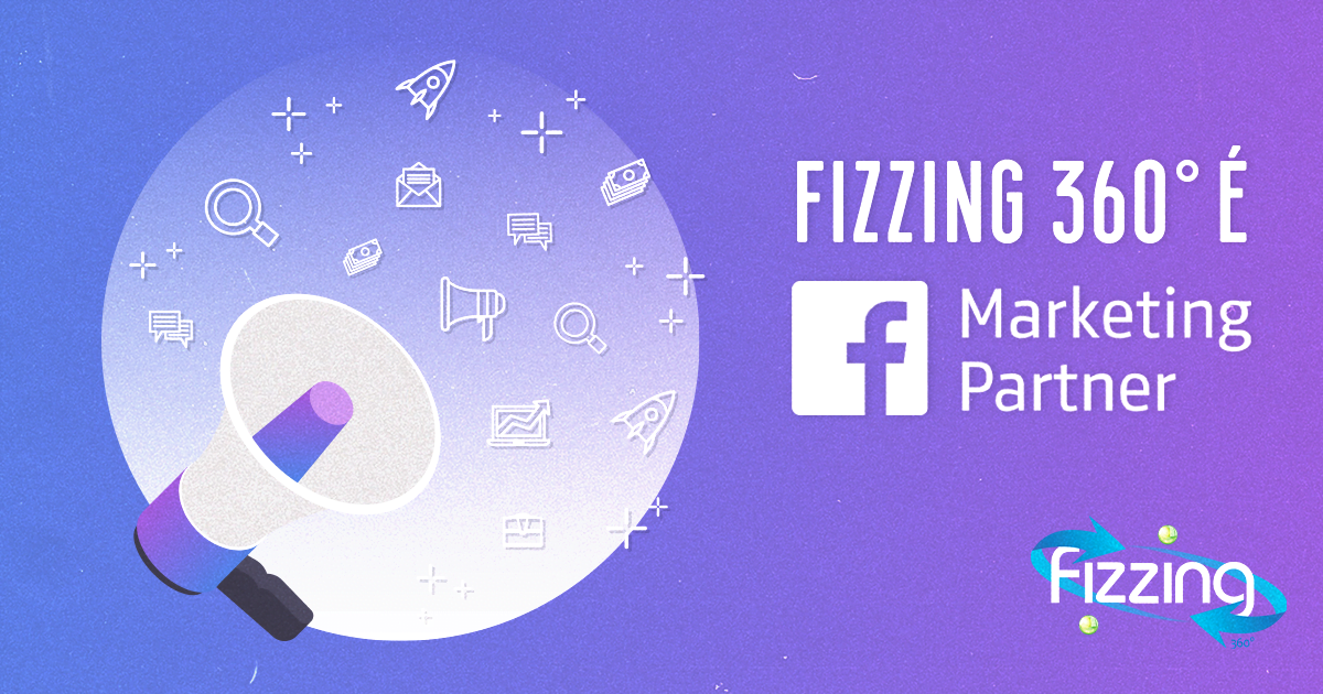 Fizzing 360º é Facebook Marketing Partner