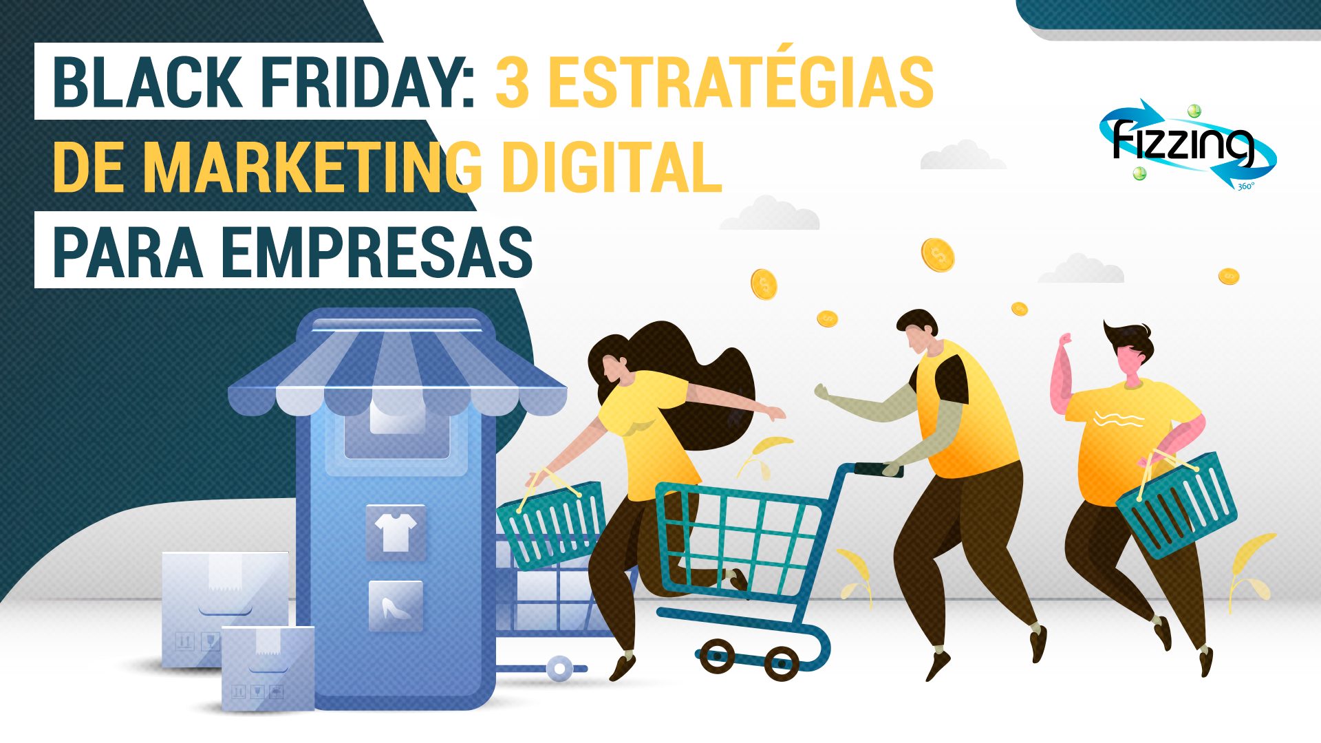 Black Friday: 3 estratégias de Marketing Digital para empresas