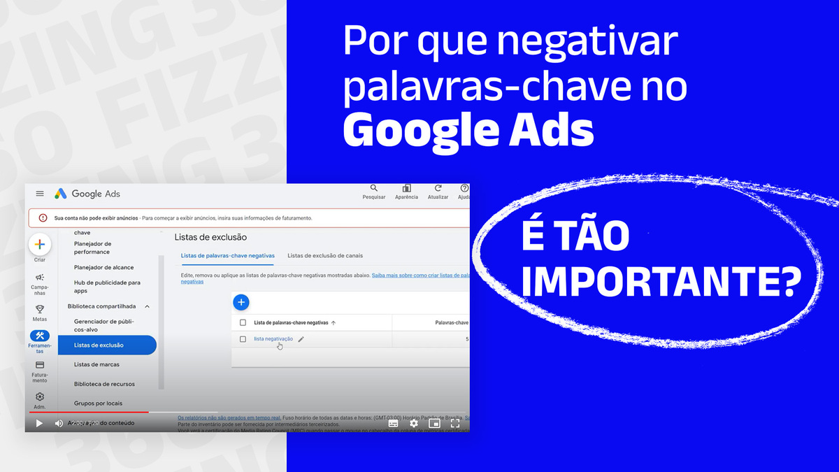 Negativar palavras-chave no Google Ads: por que você deveria?