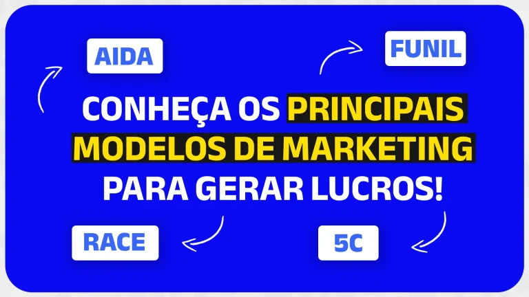 Nomes de alguns modelos de marketing em retângulos brancos e o seguinte texto no meio: Conheça os principais modelos de marketing para gerar lucros