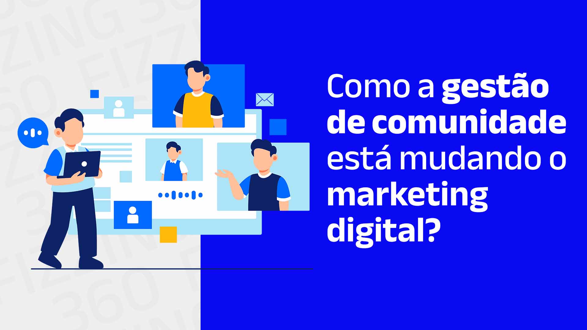 Gestão de comunidade: uma peça coringa na promoção do marketing digital