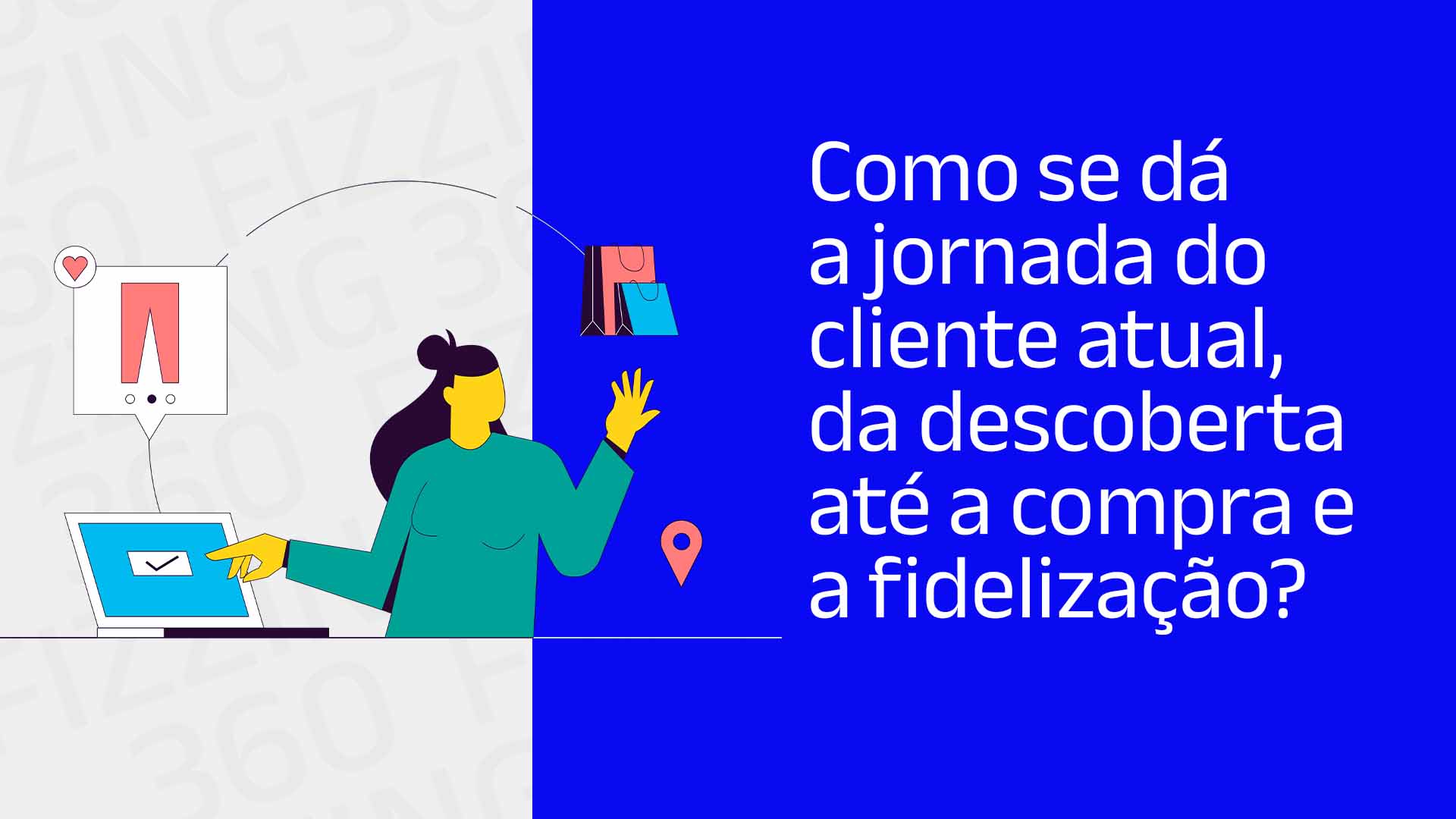 Jornada do cliente: o que mudou nos últimos anos?