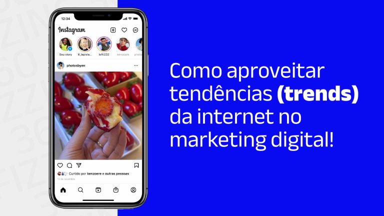 Vídeo de mulher mostrando morango do amor no Instagram sendo exibido em uma tela de celular e o seguinte texto: Como aproveitar tendências (trends) da internet no marketing digital!