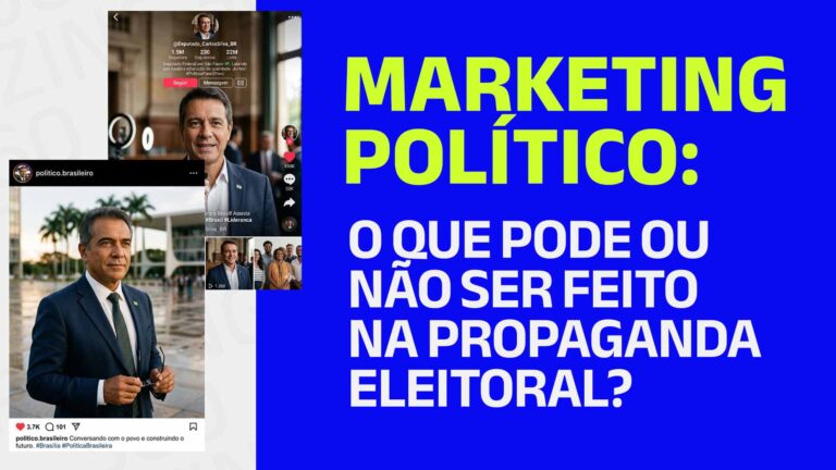 Redes sociais (Instagram e TikTok) de um político brasileiro fictício e o seguinte texto ao lado: Marketing político: o que pode ou não ser feito na propaganda eleitoral?