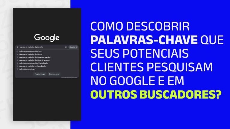 Pessoa fazendo uma pesquisa no Google por Agência de Marketing Digital no Rio de Janeiro e o seguinte texto ao lado: Como descobrir palavras-chave que seus potenciais clientes pesquisam no Google e em outros buscadores?