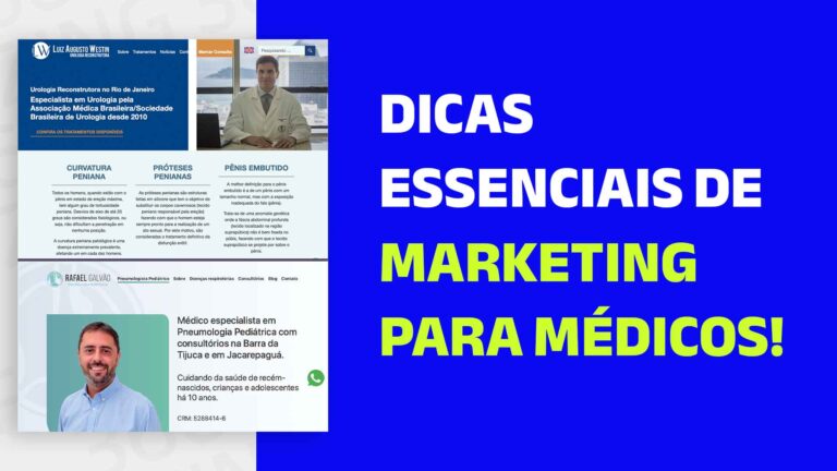 Prints dos sites que a Fizzing criou para Dr. Luis Augusto Westin e Dr. Rafael Galvão e o seguinte texto: Dicas essenciais de marketing para médicos!