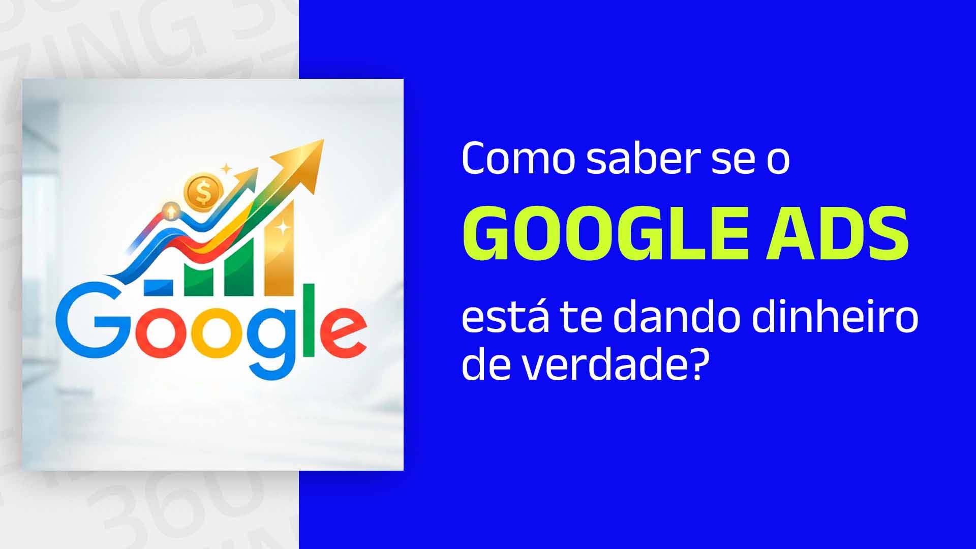 Como saber se o Google Ads está dando resultado?